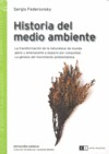 Historia del medio ambiente (Estación Ciencia) (in Spanish)
