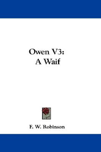 owen v3: a waif