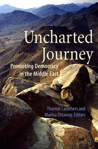 uncharted journey,promoting democracy in the middle east (en Inglés)