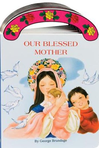 our blessed mother (en Inglés)