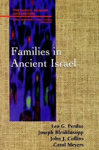 families in ancient israel (en Inglés)