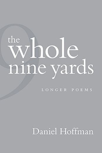 the whole nine yards,longer poems (en Inglés)