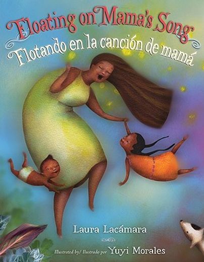 Floating on Mama's Song/Flotando En La Cancion de Mama (in English)