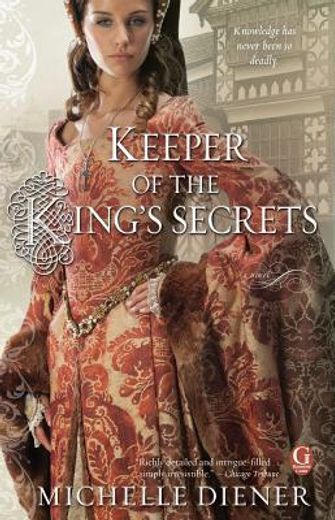 keeper of the king`s secrets (en Inglés)