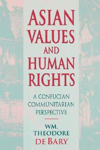 asian values and human rights,a confucian communitarian perspective