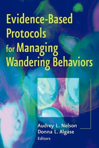 evidence-based protocols for managing wandering behaviors
