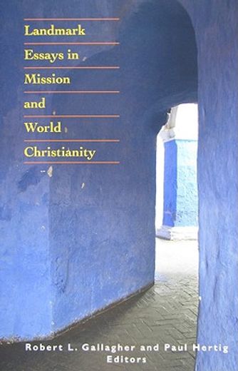 landmark essays in mission and world christianity (en Inglés)