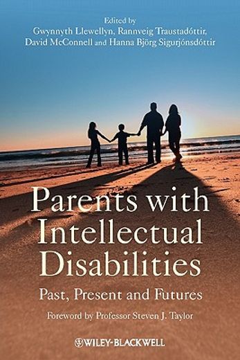 parents with intellectual disabilities,past, present and futures