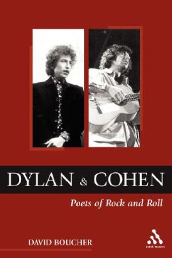 dylan and cohen,poets of rock and roll (en Inglés)