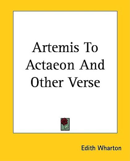 artemis to actaeon and other verse