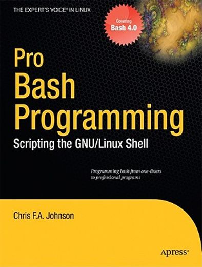 pro bash programming,scripting the linux shell (en Inglés)