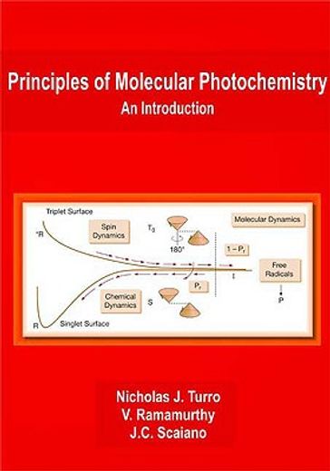 Principles of Molecular Photochemistry: An Introduction (en Inglés)