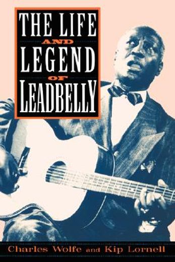 the life and legend of leadbelly (in English)