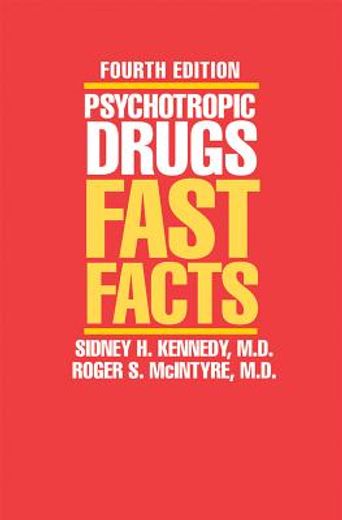 psychotropic drugs,fast facts (en Inglés)