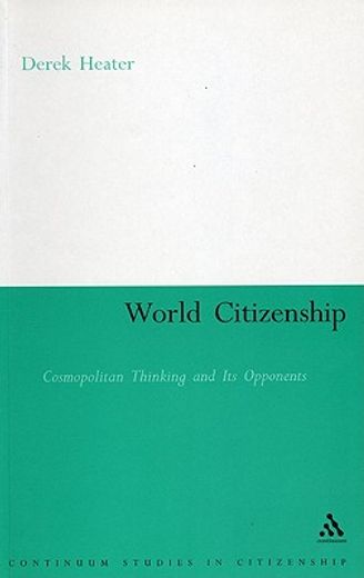world citizenship,cosmopolitan thinking and its opponents