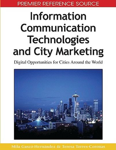 information communication technologies and city marketing,digital opportunities for cities around the world