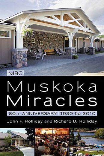 muskoka miracles,80th anniversary