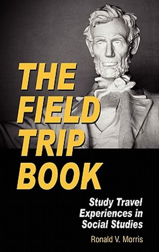 the field trip book,study travel experiences in social studies