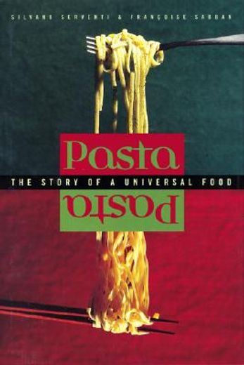 pasta,the story of a universal food