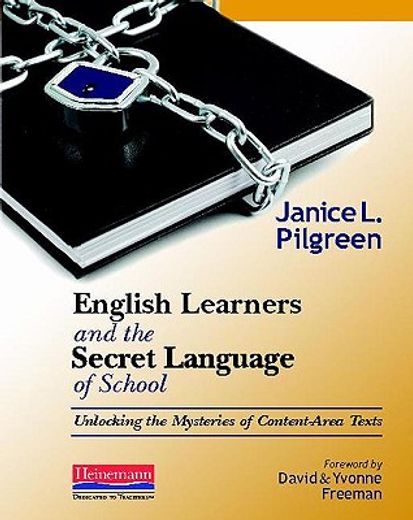 english learners and the secret language of school,unlocking the mysteries of content-area texts