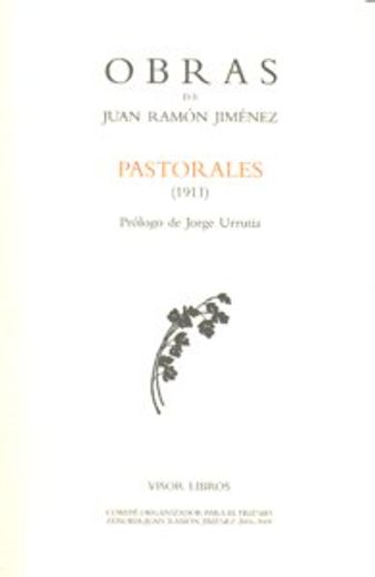 Pastorales - obras j.r. Jiménez (Obras Juan Ramon Jimenez)