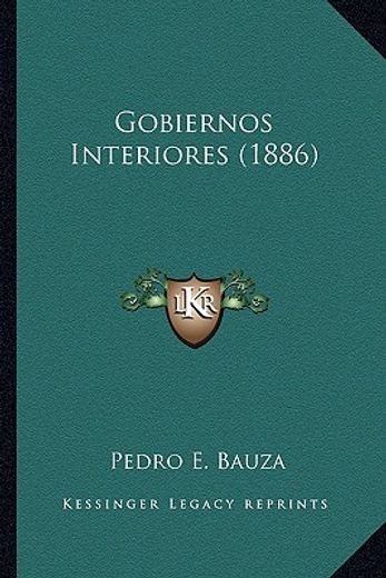 Gobiernos Interiores (1886)