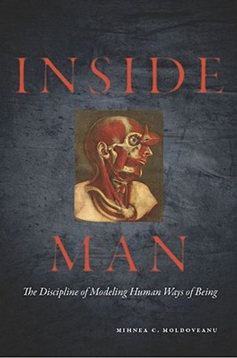 inside man,the discipline of modeling human ways of being