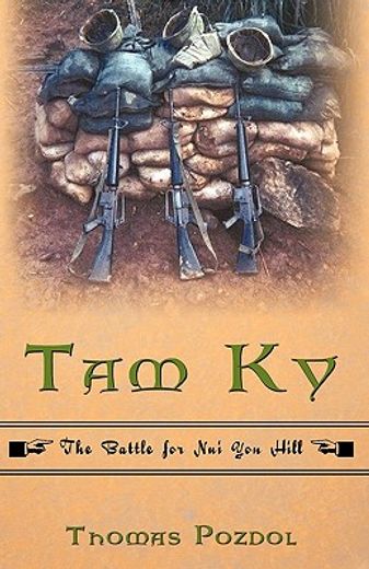 tam ky,the battle for nui yon hill (en Inglés)