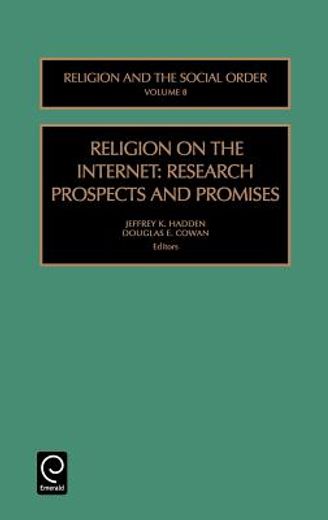 religion on the internet,research prospects and promises