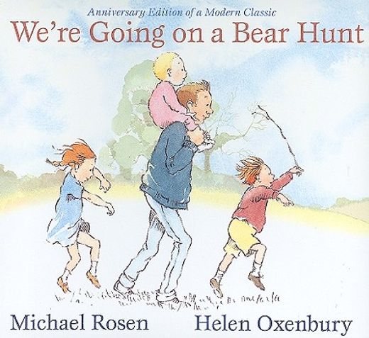 we´re going on a bear hunt,anniversary edition of a modern classic