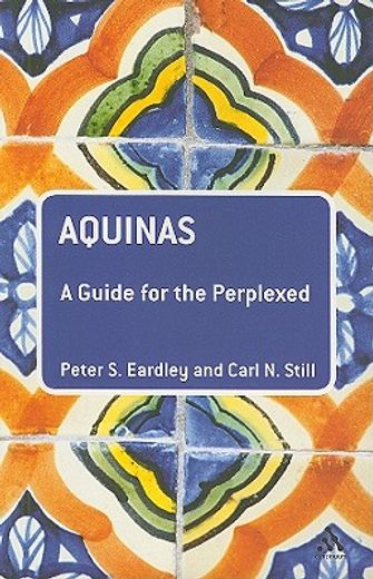 aquinas,a guide for the perplexed