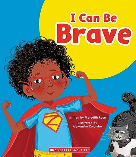 I can be Brave (Learn About: Your Best Self) (in English)