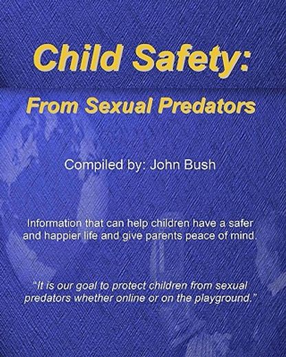 child safety: from sexual predators