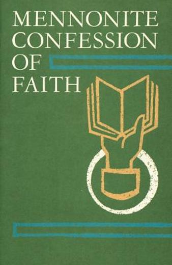 mennonite confession of faith (en Inglés)