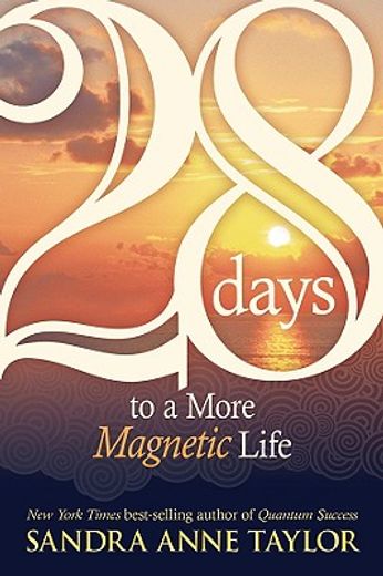 28 days to a more magnetic life