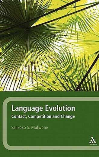 language evolution,contact, competition and change