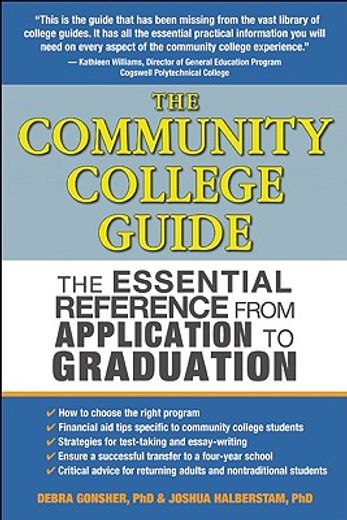 the community college guide,the essential reference from application to graduation