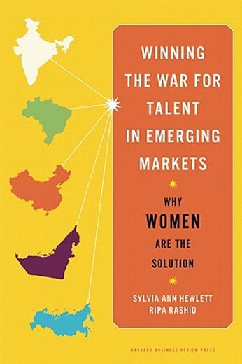 winning the war for talent in emerging markets,why women are the solution
