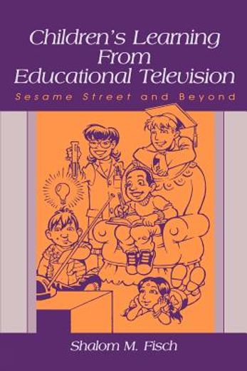 children´s learning from educational television,sesame street and beyond
