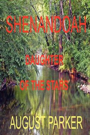 shenandoah: daughter of the stars