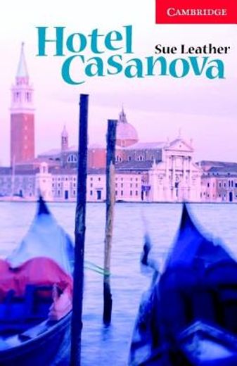 CER1: Hotel Casanova Level 1 Beginner/Elementary Book with Audio CD Pack: Beginner / Elementary Level 1 (Cambridge English Readers)