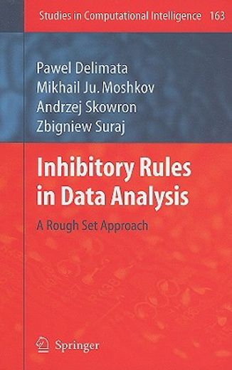 inhibitory rules in data analysis,a rough set approach