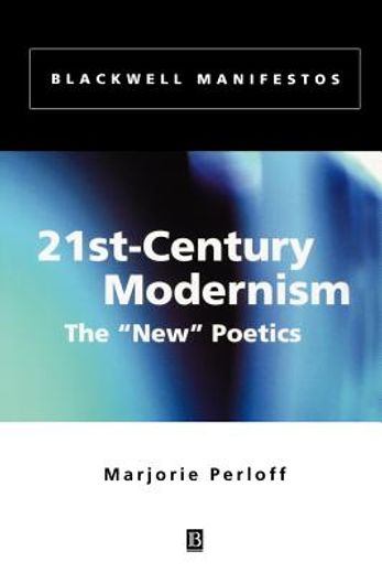 21st century modernism,the "new" poetics