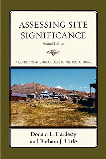 assessing site significance,a guide for archaeologists and historians