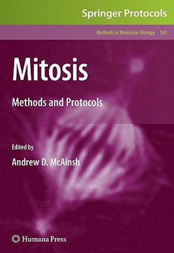 Mitosis: Methods and Protocols (en Inglés)