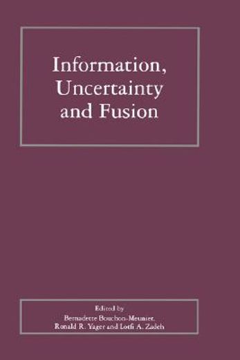 information, uncertainty and fusion (en Inglés)