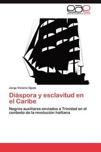 di spora y esclavitud en el caribe