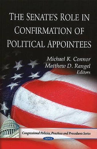 the senate´s role in confirmation of political appointees
