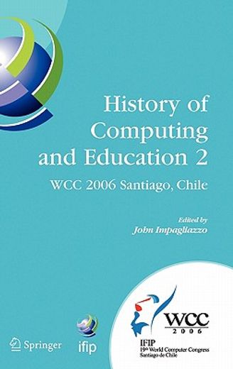 history of computing and education 2 (hce2) (en Inglés)