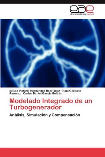 modelado integrado de un turbogenerador (in Spanish)
